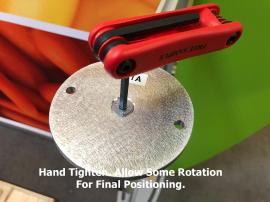Tighten. Allow Some Rotation for Final Positioning.